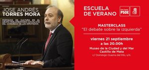 Escuela de Verano - Masterclass -  El debate sobre la izquierda - Jose Andrés Torres Mora